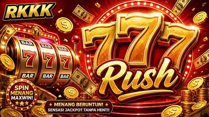777 Rush RKKK Rkkk