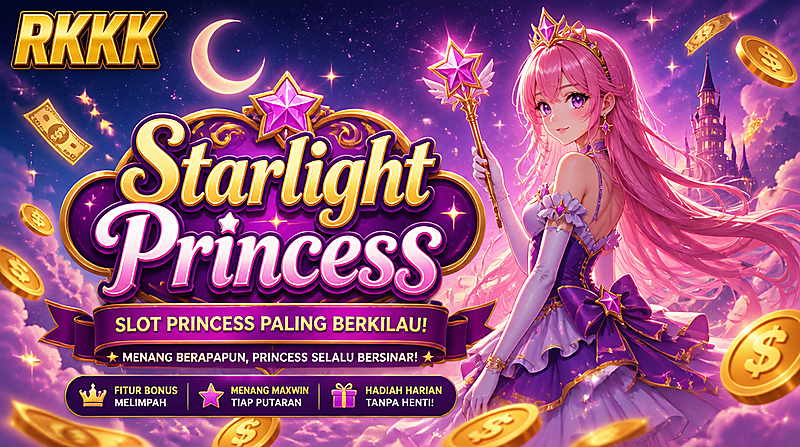 Starlight Princess RKKK Rkkk